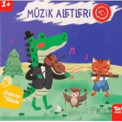 Dokun ve Dinle Sesli Kitabım Müzik Aletleri - Kolektif - Türkiye Diyanet Vakfı Yayınları