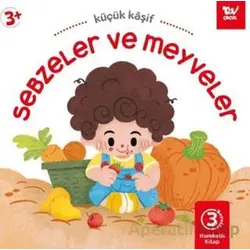 Hareketli Kitap 3d Küçük Kaşif Sebzeler ve Meyveler - Kolektif - Türkiye Diyanet Vakfı Yayınları