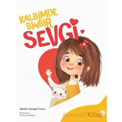 Kalbimde Binbir Sevgi - Nilüfer Karagül Torun - Türkiye Diyanet Vakfı Yayınları