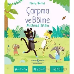 Çarpma ve Bölme Alıştırma Kitabı - Penny Worms - İş Bankası Kültür Yayınları