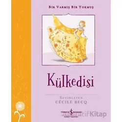 Külkedisi - Bir Varmış Bir Yokmuş - Margrete Lamond - İş Bankası Kültür Yayınları