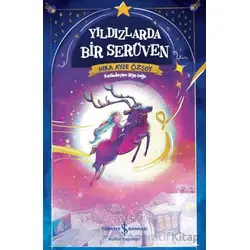 Yıldızlarda Bir Serüven - Hira Ayşe Özsoy - İş Bankası Kültür Yayınları