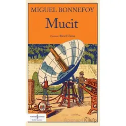 Mucit - Miguel Bonnefoy - İş Bankası Kültür Yayınları