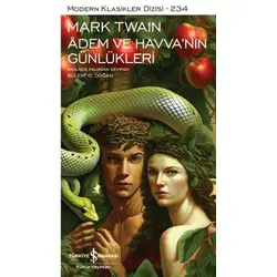 Adem ve Havva’nın Günlükleri - Mark Twain - İş Bankası Kültür Yayınları