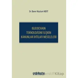 Blockchain Teknolojisine İlişkin Kanunlar İhtilafı Meseleleri