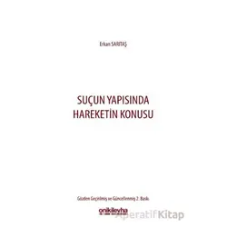 Suçun Yapısında Hareketin Konusu - Erkan Sarıtaş - On İki Levha Yayınları
