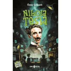 Nikola Tesla - Öznur Çokcanlı - Genç Hayat