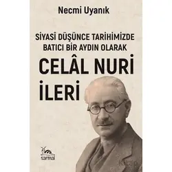 Celal Nuri İleri - Necmi Uyanık - Sarmal Kitabevi