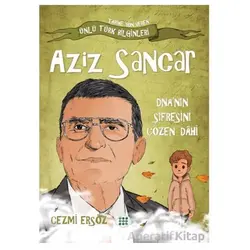 Aziz Sancar DNA nın Şifresini Çözen Dahi - Cezmi Ersöz - Dokuz Çocuk