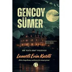 Lanetli Evin Katili - Gencoy Sümer - Herdem Kitap