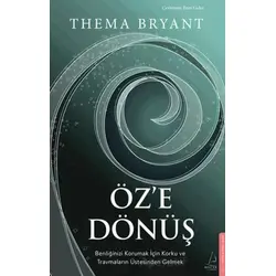 Öze Dönüş - Thema Bryant - Destek Yayınları