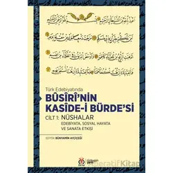 Busiri’nin Kaside-i Bürde’si Cilt 1: Nüshalar - Kolektif - DBY Yayınları