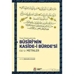 Busiri’nin Kaside-i Bürde’si Cilt 2: Metinler - Kolektif - DBY Yayınları