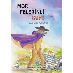 Mor Pelerinli Kuyt - Ayda Erülgen Çayır - Luna Yayınları
