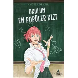 Okulun En Popüler Kızı - Angela Brazil - Ren Çocuk