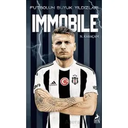 Futbolun Büyük Yıldızları - Immobile - N. Kabaçam - Ren Kitap