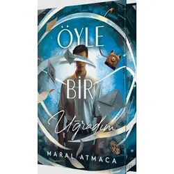 Öyle Bir Uğradım 2 (Özel Baskı) - Maral Atmaca - Ephesus Yayınları