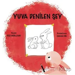 Yuva Denilen Şey - Filiz Bedelzade - Perseus