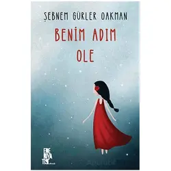 Benim Adım Ole - Şebnem Gürler Oakman - Edebiyatist