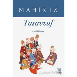 Tasavvuf - Mahir İz - Ketebe Yayınları