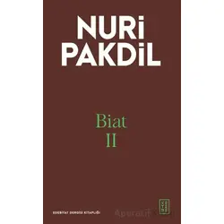 Biat II - Nuri Pakdil - Ketebe Yayınları