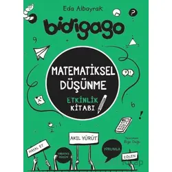 Bidigago - Matematiksel Düşünme Etkinlik Kitabı - Eda Albayrak - Doğan Çocuk