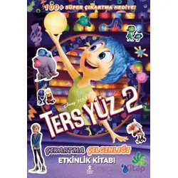 Ters Yüz 2 - Çıkartma Çılgınlığı Etkinlik Kitabı - Kolektif - Doğan Çocuk