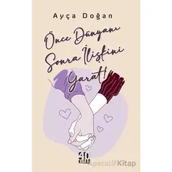 Önce Dünyanı Sonra İlişkini Yarat - Ayça Doğan - 40 Kitap