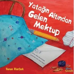 Yatağın Altından Gelen Mektup - Yamam Khartash - Mecaz Çocuk