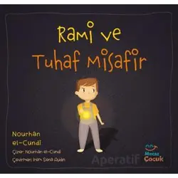 Rami ve Tuhaf Misafir - Nourhan el-Cundi - Mecaz Çocuk