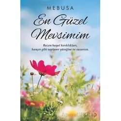 En Güzel Mevsimim - Mebusa - Cinius Yayınları
