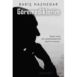 Göremediklerim - Barış Haznedar - Cinius Yayınları
