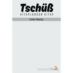 Tschüß - Cevher Okulmuş - Cinius Yayınları