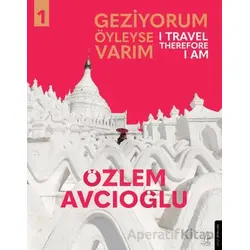 Geziyorum Öyleyse Varım - Özlem Avcıoğlu - Destek Yayınları