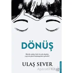 Dönüş - Ulaş Sever - Destek Yayınları
