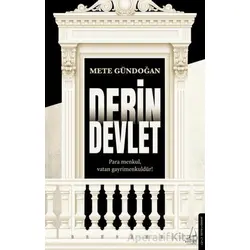 Derin Devlet - Mete Gündoğan - Destek Yayınları
