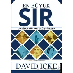 En Büyük Sır - David Icke - Destek Yayınları
