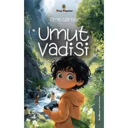 Umut Vadisi - Ümit Gürbüz - Kitap Müptelası Yayınları