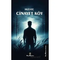 Cinayet Köy - Halis Koç - Kitap Müptelası Yayınları