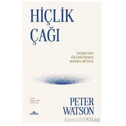 Hiçlik Çağı - Peter Watson - Kronik Kitap
