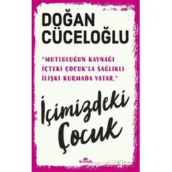 İçimizdeki Çocuk - Doğan Cüceloğlu - Kronik Kitap