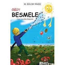 Öğüt Besmele - Mehmet Bülent Paköz - Akıl Fikir Yayınları