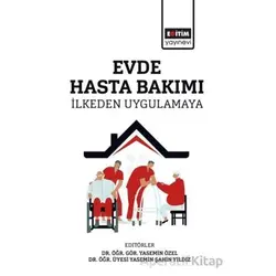 Evde Hasta Bakımı - Yasemin Özel - Eğitim Yayınevi - Bilimsel Eserler