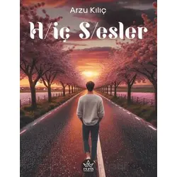 H/iç S/esler - Arzu Kılıç - Elpis Yayınları
