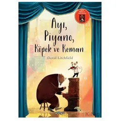 Ayı, Piyano, Köpek ve Keman - David Litchfield - Pogo Çocuk