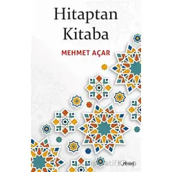 Hitaptan Kitaba - Mehmet Açar - Armoni Yayıncılık