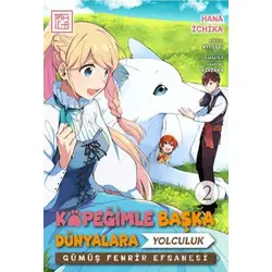 Köpeğimle Başka Dünyalara Yolculuk 2 - Hana İchika - Athica Yayınları