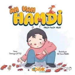 Ah Vah Hamdi Parça Pinçik Kalbi - Sümeyye Çiftçi - Siyer Çocuk Yayınları