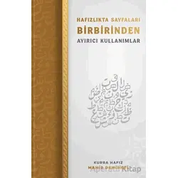 Hafızlıkta Sayfaları Birbirinden Ayırıcı Kullanımlar - Mahir Demirkol - Kutup Yıldızı Yayınları