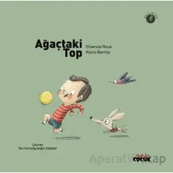 Ağaçtaki Top - Elisenda Roca - Nobel Çocuk